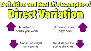 Definitions and Real Life Examples of Direct Variations