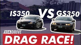 CAR RACE IN LAGOS; Lexus IS350 VS GS350 Drag Race in Lagos Nigeria