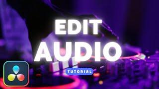 How To Edit Audio In Davinci Resolve 19 (tutorial)