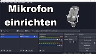 OBS Mikrofon hinzufügen & einstellen | Anleitung