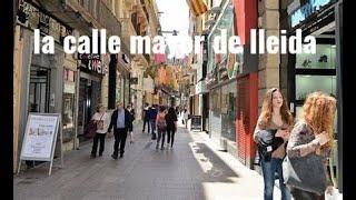 grand tour of spain: la calle mayor of lleida