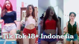 Tik-Tok Hot Indonesia 18+ (Kompilasi Tik Tok Indonesia) #4