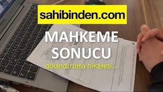 Sahibinden.com Dolandırılma Mahkeme Sonucu