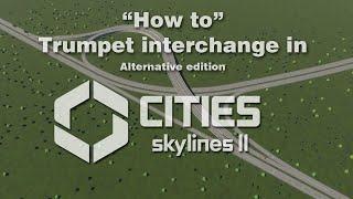 How to: Trumpet interchange in Cities Skylines 2 (Alternative build)