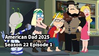 [NEW] American Dad 2025 Full HD | American Dad 2025 Season 22 Ep1