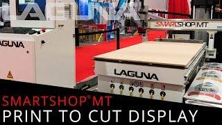 Print to Cut Display with a Multi-Tool CNC | Laguna Tools