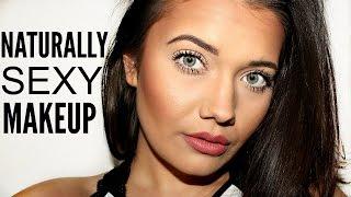 Naturally Sexy Makeup Tutorial