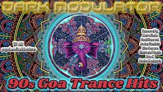 90s GOA TRANCE Hits from DJ DARK MODULATOR