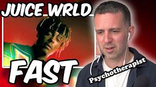 Therapist REACTS to Fast by Juice Wrld