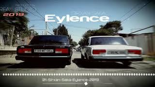 Sirxan Saka - Eylence 2019