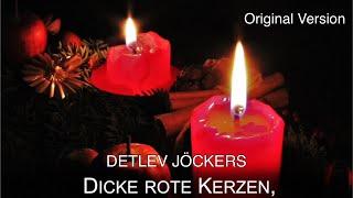 „Dicke rote Kerzen“ Originalversion von Detlev Jöcker mit Liedertext