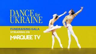 Dance for Ukraine| Marquee TV