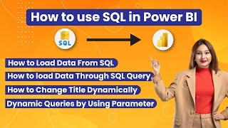How to connect POWER BI with SQL | Load the Data | SQL Query | Dynamic Queries | KSR DATAVIZON
