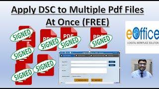 Applying Digital Sign (DSC) to Multiple Pdf files in Single Click |FREE Digital Signing Tool