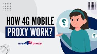 How 4G Mobile Proxy works? | 4G Proxy | Mobile Proxy uses | My 4G Proxy
