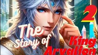 Story of King Arvalion episode-2 - Cerita Animasi