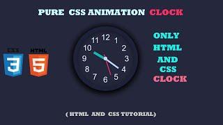 CSS Animation Clock Design Step by Step ||  Only HTML and CSS Animation Clock  Design|| HTML & CSS