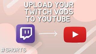 How to upload your Twitch VODS to YouTube EASY!!