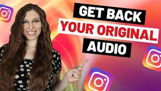 How To Add Original Audio Back To Instagram Reel After Adding Music (Hidden Button)