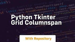 python tkinter grid columnspan