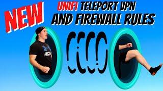 Unifi Teleport VPN and Firewall rules