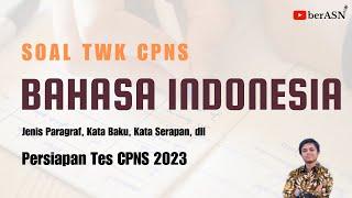 SOAL TWK BAHASA INDONESIA CPNS 2023 TERBARU | PERSIAPAN TES CPNS 2023