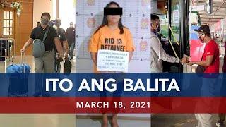 UNTV: ITO ANG BALITA | March 18, 2021