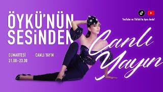 Öykü'nün Sesinden - Canlı Konser