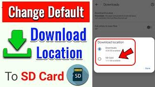 How to Set Default Download to SD Card | Google Chrome Download Location Change