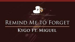 Kygo - Remind Me to Forget ft. Miguel - HIGHER Key (Piano Karaoke / Sing Along)