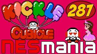 Kickle Cubicle | NESMania | Episode 287