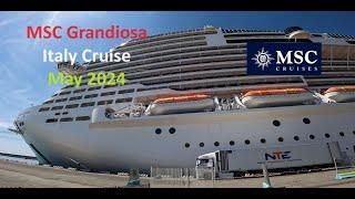 MSC Grandiosa Italy Cruise  May 2024
