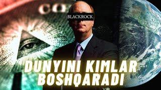 Dunyoni kimlar boshqaradi | Blackrock haqida | INSAYDER |