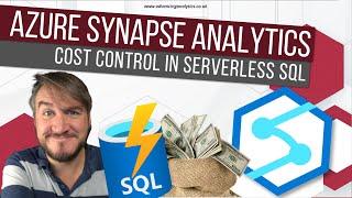 Azure Synapse Analytics - Cost Control in Serverless SQL Pools