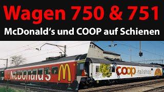 Wagen 750 & 751 | "McDonald's und COOP auf Schienen" | Kurzdoku