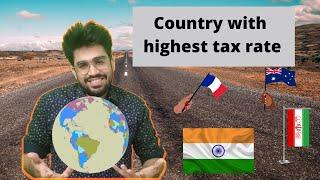 Highest income tax country in the world | Which country has highest income tax rate