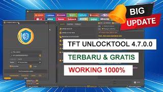 BIG UPDATE! TFT Unlock  Versi 4.7.0.0 Terbaru | Alat Gratis Terbaik untuk Teknisi HP!