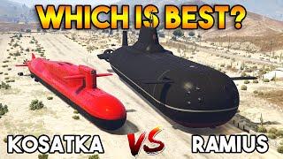 GTA 5 ONLINE : KOSATKA VS RAMIUS (WHICH IS BEST?)