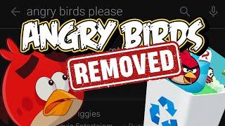 Angry Birds REMOVED from Google Play Store