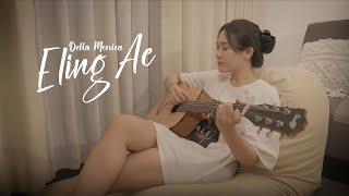 Della Monica - Eling Ae | Acoustic Version