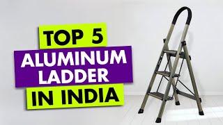Top 5 Ladder For Home Use In 2023  Best Folding Ladder  Aluminium Ladder  Foldable Ladder Review