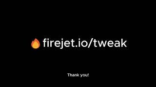 Tweak by FireJet - Early Beta