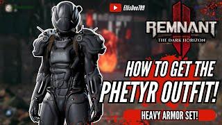 HOW TO GET THE PHETYR ARMOR OUTFIT SET! - Remnant 2 The Dark Horizon DLC 3