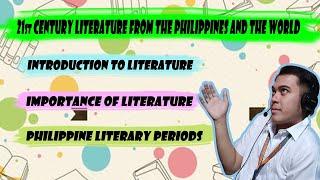 21st Century Literature from the Philippines and the World (Introduction to Philippine Lit.) Week-1