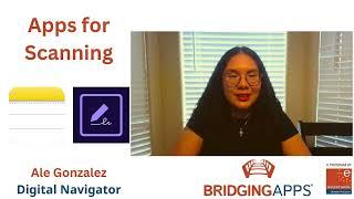 BridgingApps Live: Apps for Scanning