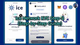 Ice Network KYC STEP-2 Step-by-Step Guide