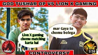 God Tushar OP vs lion X gaming new fight video 