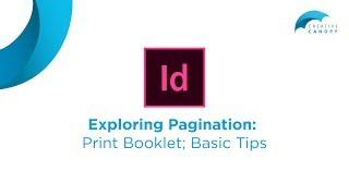 Adobe InDesign: Print Booklet and Pagination Basic Tips