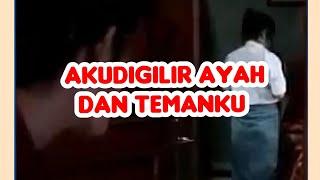 Film semi,  Aku Digilir Ayah dan temanku saat ganti baju | Film pendek, #filmdewasa