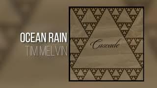 Tim Melvin - Cascade